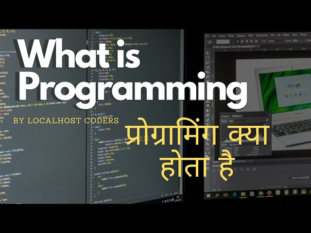 What is Programming or Computer Programming | Programming in hindi