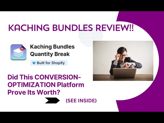 Kaching Bundles REVIEW-Did This CONVERSION-OPTIMIZATION Platform Prove Its Worth?See(View Before Use