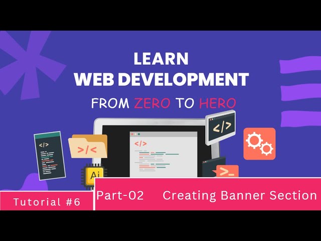 Tutorial # 6 Part 2 | Creating banner Section | Code & Science Tutorials