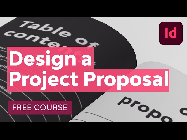 How to Design a Project Proposal in Adobe InDesign | Free Course