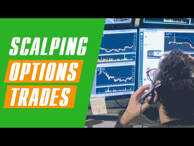 Scalping Options Trades is Easy and Smart