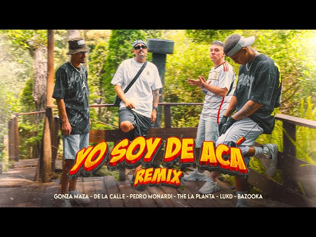 Pedro Monardi ft The La Planta, De La Calle, Luk D, Bazooka, GM - YO SOY DE ACÁ (Video Oficial)