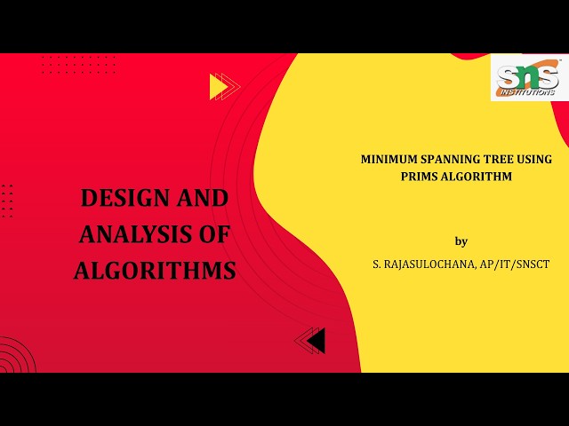 MINIMUM SPANNING TREE USING PRIMS ALGORITHM | DAA | SNS INSTITUTIONS