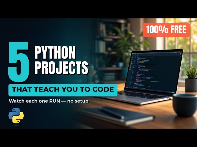5 Python Projects That Actually Teach You to Code (Beginner-Friendly)