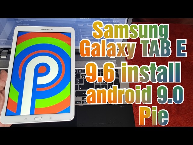 Samsung Galaxy Tab E 9.6 How to install LineageOS 16 Android 9.0 Pie Custom Rom its Amazingly Fast