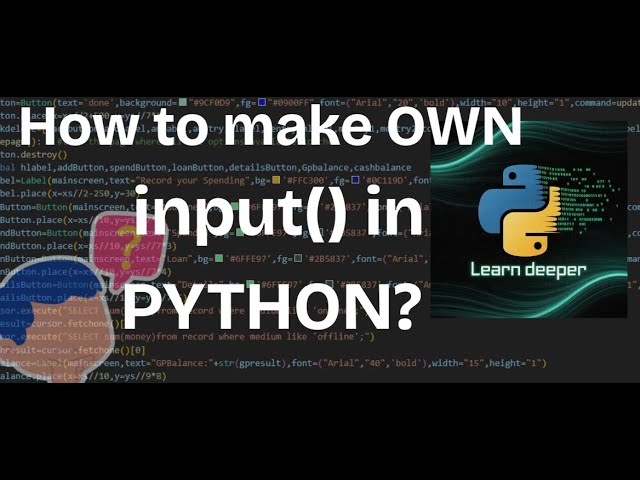 #3 How to make a own input() in python ?