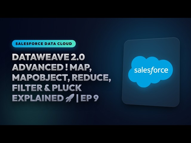 DataWeave 2.0 Advanced Masterclass! map, mapObject, reduce, filter & pluck Explained 🚀 | Ep 9