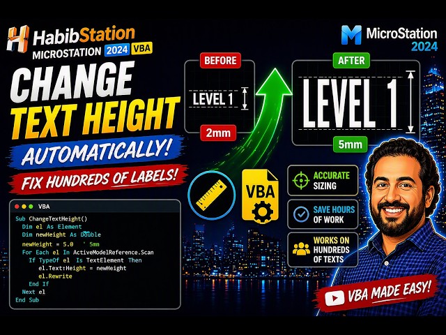 MicroStation 2024 - Introduction To VBA - Change Text Height