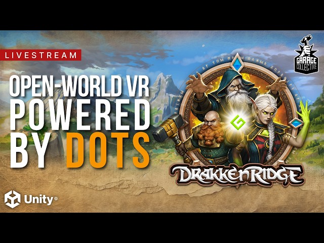 Creator Spotlight: Drakkenridge | Building an Open World VR RPG with DOTS