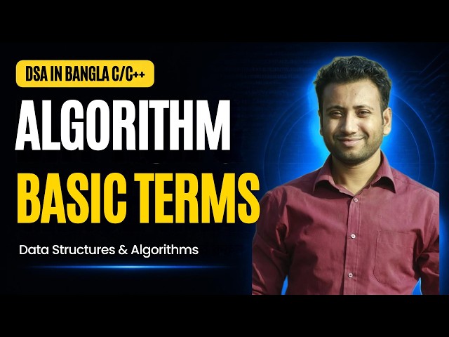 Introduction to Algorithms - DSA Bangla Series #05