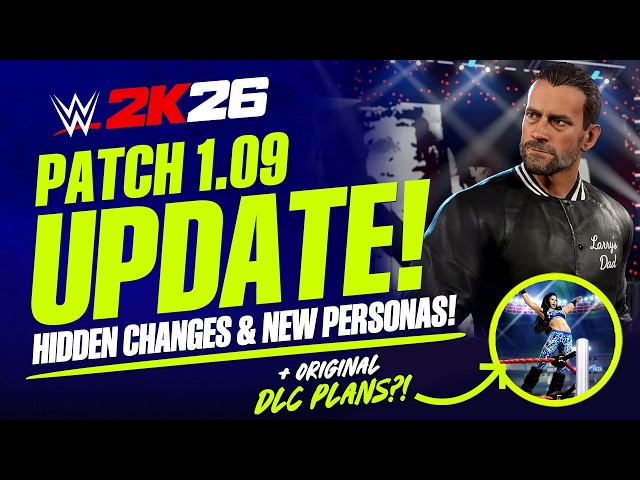 WWE 2K26 Patch 1.09: Hidden Updates, Original DLC Plans, New Personas & More!