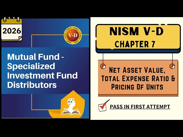 NISM V-A - Mutual Fund Distribution | Chapter 7