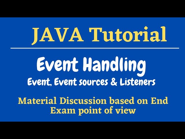 Event Handling in Swings || What are Events, Event Sources & Event Listeners || Java Tutorial