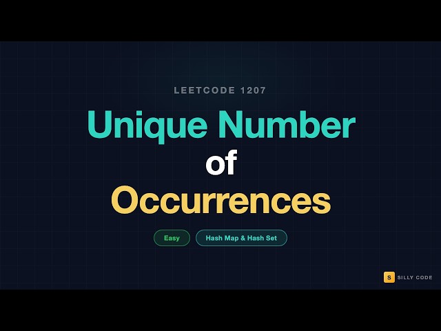 LeetCode 1207 - Unique Number of Occurrences | Java | Hash Map & Hash Set | LeetCode 75