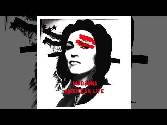 Madonna - American Life Explicit Version (Expanded Bonus Disc) [Full Album]