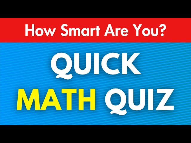 Quick Math Quiz - How Smart Are You❓️