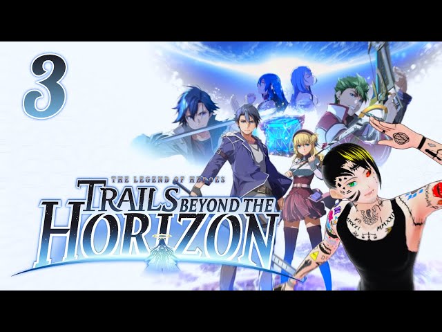 [LIVE] A Job From the Bracer Guild - The Legend of Heroes: Trails Beyond the Horizon