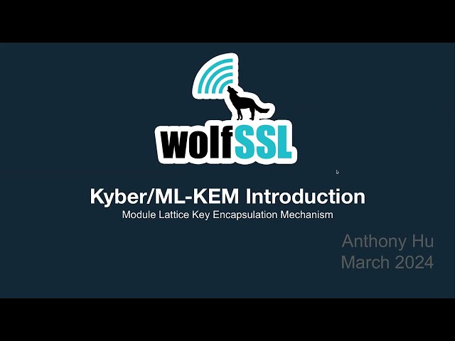 wolfSSL Kyber/ML-KEM Introduction