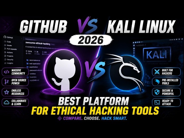GitHub vs Kali Linux 2026: Best Platform for Ethical Hacking Tools#github#kalilinux#ethicalhacking