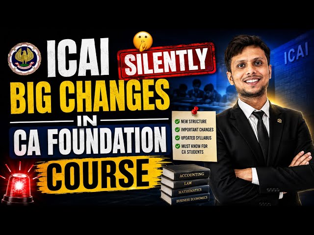 ICAI Silently Implements Major Changes to CA Foundation Course