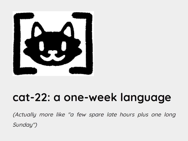 cat-22: a one-week concatenative programming language