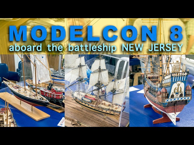 SHIP MODEL SHOW - ModelCON8 aboard Battleship New Jersey 2026 (NJ, USA)