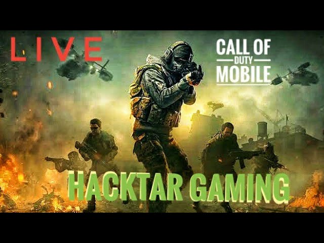 LIVE  CALL OF DUTY MOBILE // GAMEPLAY //  //HACKTAR GAMING //     #21#