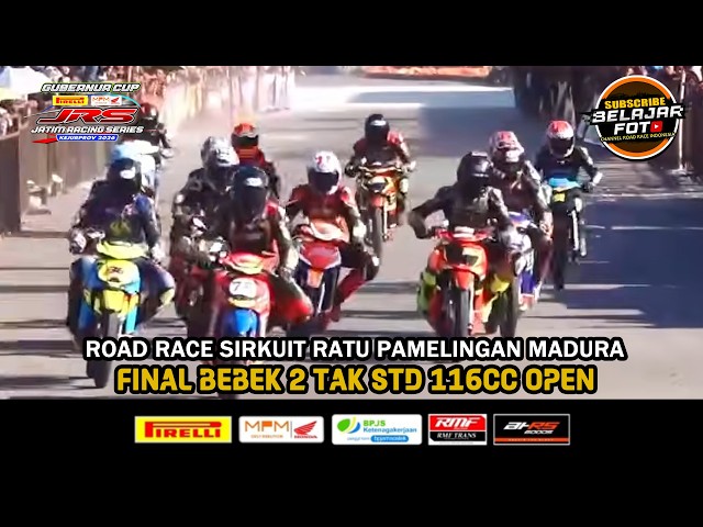 FINAL BEBEK 2-STROKE STD 116CC OPEN ROAD RACE MADURA