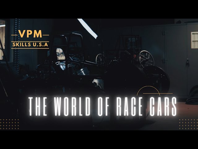 VPM High School | Skills USA | Cinematic Race Car Documentary