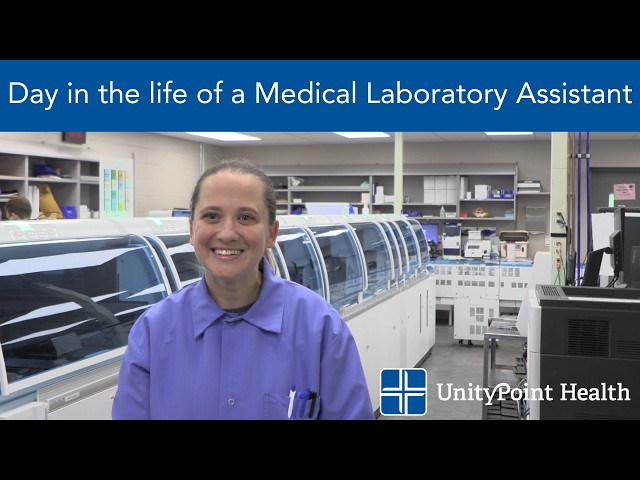 A Day in the Life at UnityPoint Health - Medical Laboratory Assistant