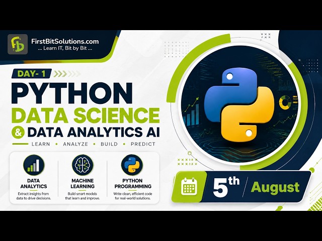 Python Full Stack Data Science & Analytics | Day 1 | August 5, 2026 Batch | FirstBit Solutions
