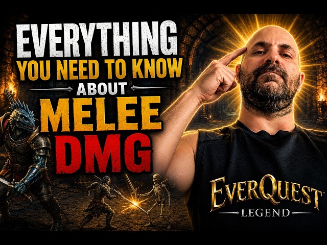 “I FINALLY FIGURED OUT How Melee Damage REALLY Works in EverQuest Legend!”