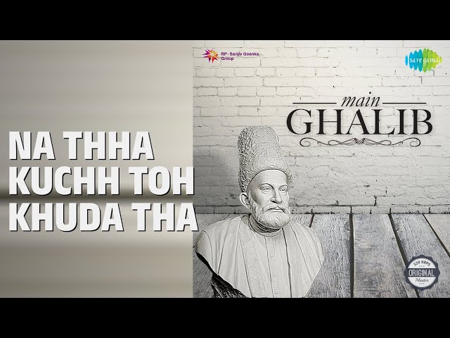 Na Thha Kuchh Toh Khuda Tha | Main Ghalib | Jagjit Singh Songs |