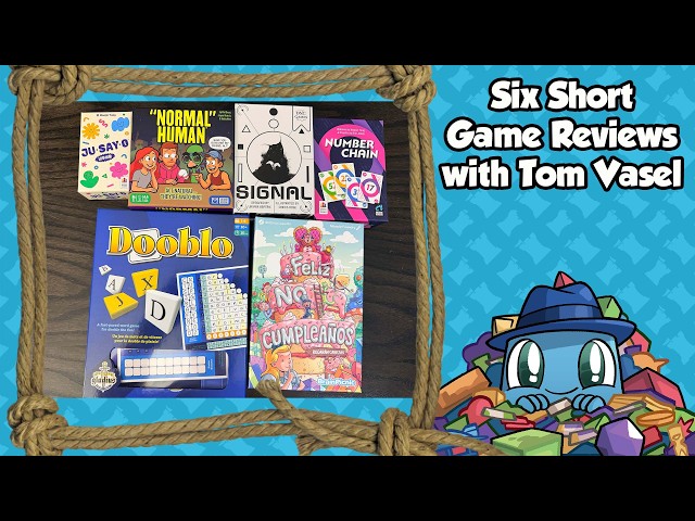 Six Short Game Reviews - with Tom Vasel
