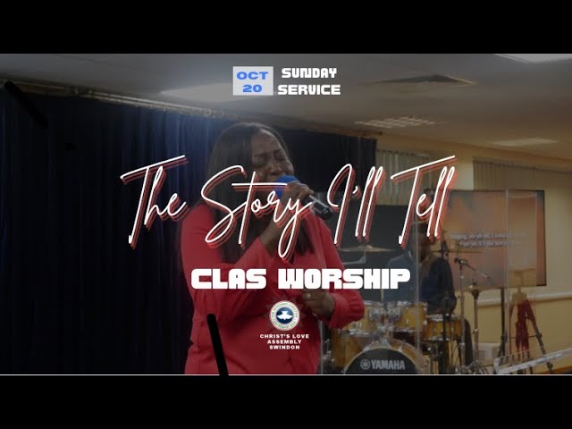 THE STORY I'LL TELL | RCCG CLA Swindon Sunday Service | Oct 20th 2024