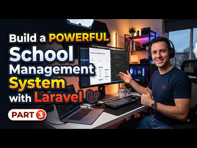 Build a POWERFUL School Management System with Laravel