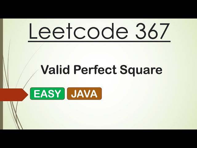 Leetcode 367 Valid Perfect Square (Java) - BINARY SEARCH