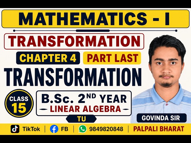 inear algebra bsc 2nd year | TU | Linear Transformation | Part 1 | By govinda sir | palpali bharat