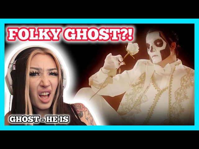 FOLKY GHOST?! Ghost - He is reaction/analysis
