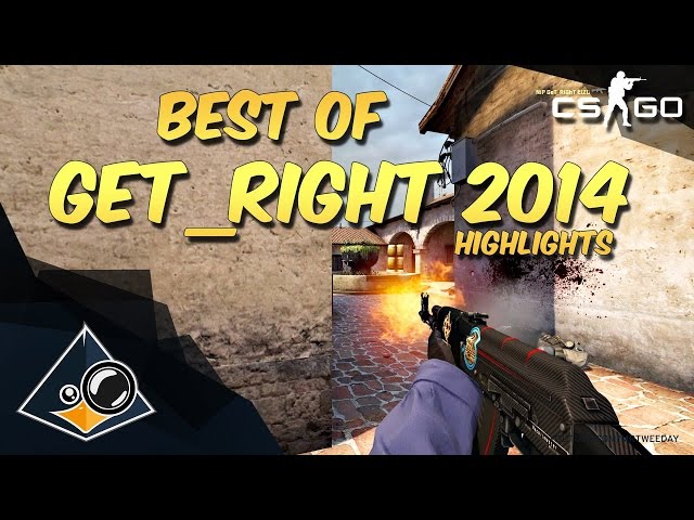CS:GO - Best of GeT_RiGhT 2014 (Highlights)
