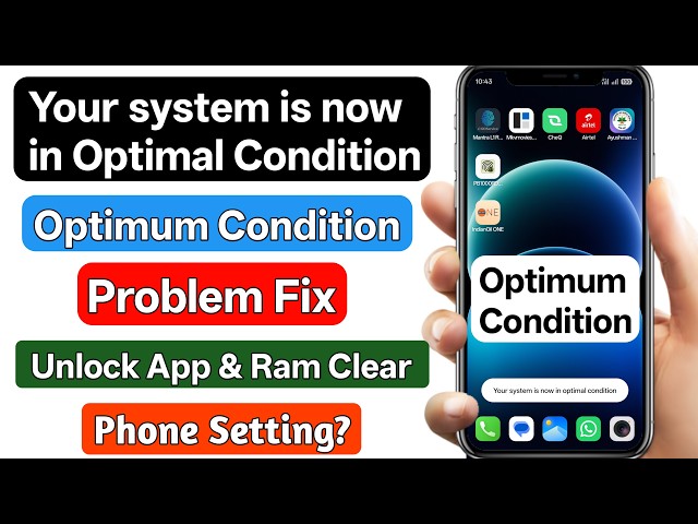 Your System is Now in Optimal Condition | Optimum Condition | Problem Fix | Phone Setting Reset | 
