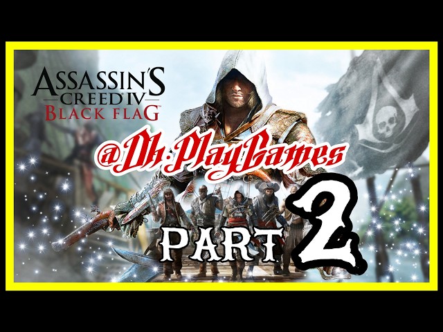 Assassin’s Creed IV: Black Flag | №2 — #letsplay #DHPlayGames #assassinscreedblackflag #2026