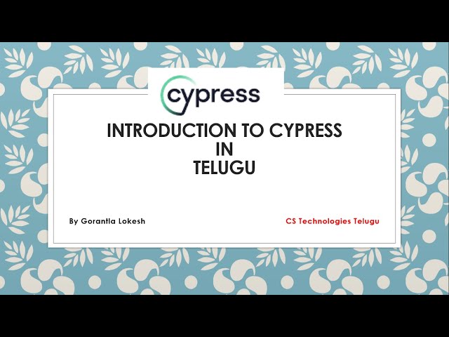 Cypress Beginner Part 1: Introduction to Cypress in Telugu