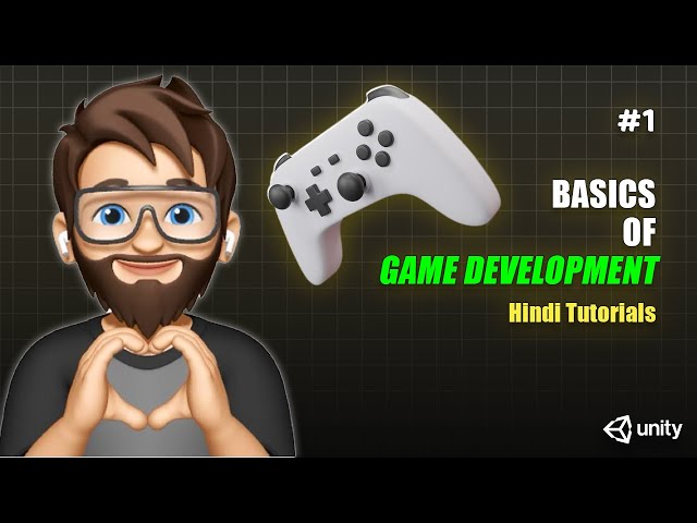 How to Make your First Video Game in Hindi | Basics | Game Development For Beginners #unity