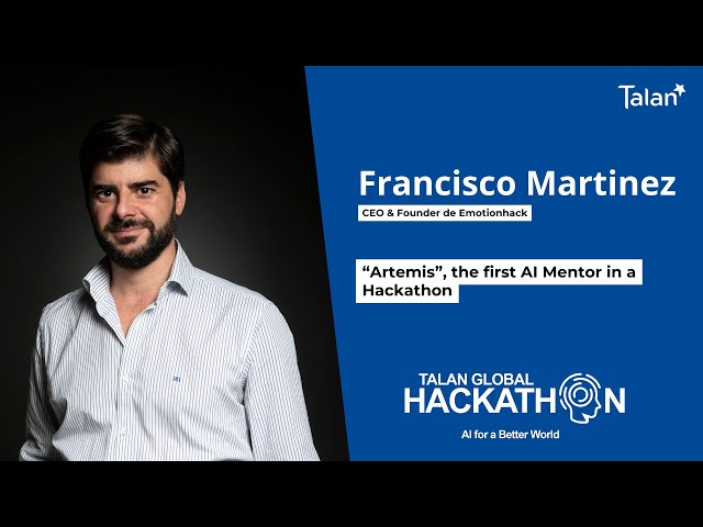 Francisco Martínez - Artemis the first AI Mentor in a Hackathon