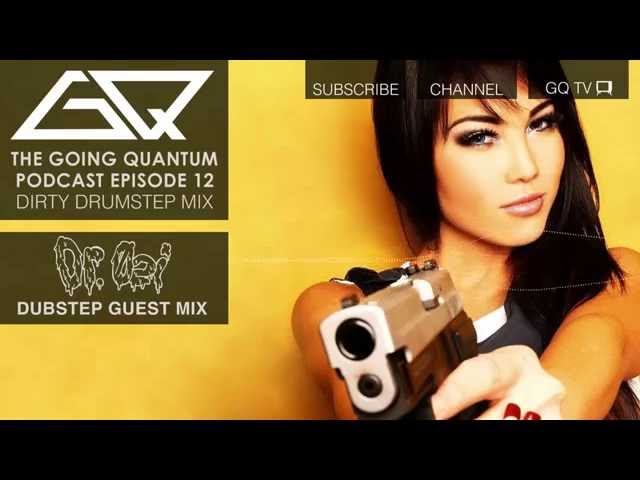 Dirty Drumstep Mix & Dr. Ozi Guest Mix [Ep.12]