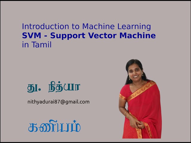 ML 22 - Machine Learning in Tamil - SVM - Simple Vector Machine