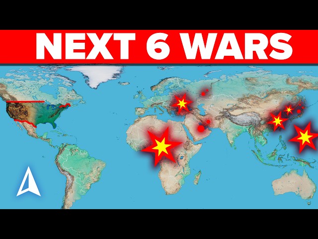 The 6 Conflicts Nobody Is Preparing For (It's NOT Ukraine or Gaza)