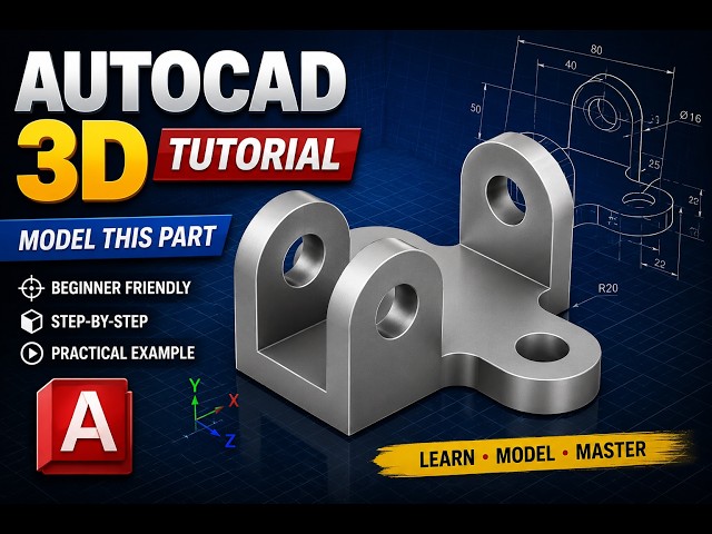 AutoCAD 3D Tutorial  - Lesson 8