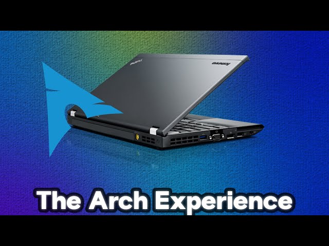 The Arch Linux Experience